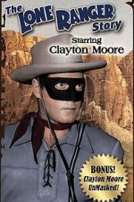 Watch The Lone Ranger Story Sflix