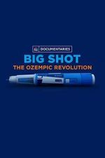 Watch Big Shot: The Ozempic Revolution Sflix