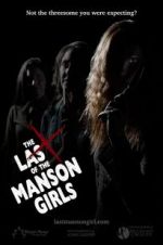 Watch The Last of the Manson Girls Sflix