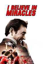 Watch I Believe in Miracles Sflix