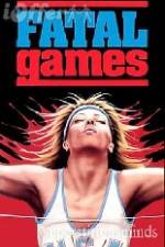 Watch Fatal Games Sflix