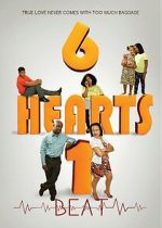 Watch 6 Hearts 1 Beat Sflix