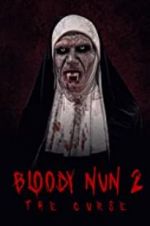 Watch Bloody Nun 2: The Curse Sflix
