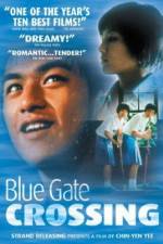 Watch Blue Gate Crossing (Lan se da men) Sflix