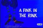 Watch A Fink in the Rink Sflix