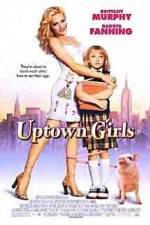Watch Uptown Girls Sflix