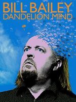 Watch Bill Bailey: Dandelion Mind (TV Special 2010) Sflix