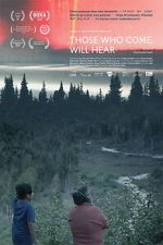 Watch Those Who Come, Will Hear Sflix