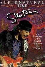 Watch Santana: Supernatural Live Sflix