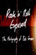 Watch Rock 'N' Roll Exposed: The Photography of Bob Gruen Sflix