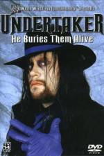 Watch WWE Undertaker - He Buries Them Alive Sflix