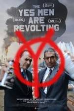 Watch The Yes Men Are Revolting Sflix