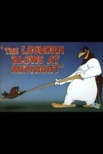 Watch The Leghorn Blows at Midnight (Short 1950) Sflix