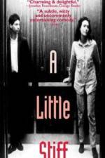 Watch A Little Stiff Sflix