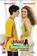 Watch Mad About Mambo Sflix