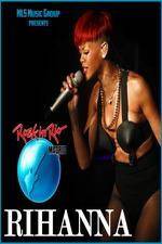 Watch Rihanna Live At Rock in Rio Madrid Sflix