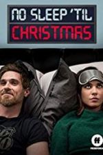 Watch No Sleep \'Til Christmas Sflix