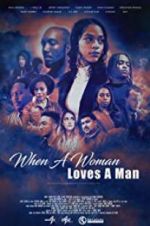Watch When a Woman Loves a Man Sflix