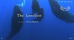 Watch The Loneliest (Short 2019) Sflix