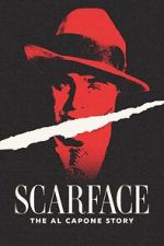 Watch Scarface: The Al Capone Story Sflix