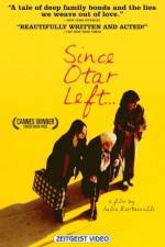 Watch Since Otar Left Sflix
