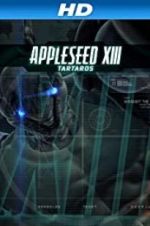 Watch Appleseed XIII: Tartaros Sflix