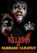 Watch Killjoy\'s Carnage Caravan Sflix
