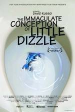 Watch The Immaculate Conception of Little Dizzle Sflix