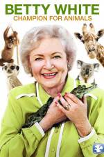 Watch Betty White Champion for Animals Sflix