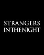 Watch Strangers in the Night Sflix