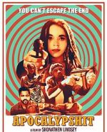 Watch Apocalypshit Sflix