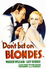 Watch Don\'t Bet on Blondes Sflix