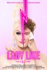 Watch Lady Like Sflix