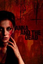 Watch Anna and the Dead Sflix
