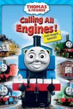 Watch Thomas & Friends: Calling All Engines! Sflix