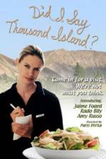 Watch Did I Say Thousand Island Sflix
