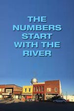 Watch The Numbers Start with the River Sflix