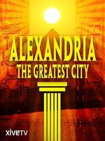 Watch Alexandria: The Greatest City Sflix