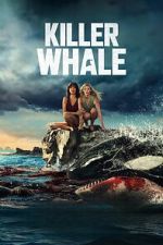 Watch Killer Whale Sflix