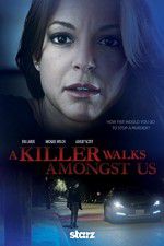 Watch A Killer Walks Amongst Us Sflix