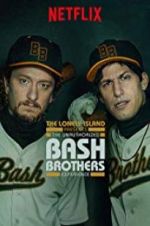 Watch The Unauthorized Bash Brothers Experience Sflix