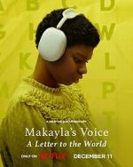 Watch Makayla\'s Voice: A Letter to the World (Short 2024) Sflix