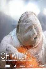 Watch Oh Willy... Sflix