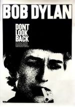 Watch Bob Dylan: Dont Look Back Sflix