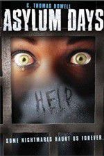 Watch Asylum Days Sflix