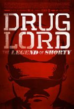 Watch Drug Lord: The Legend of Shorty Sflix