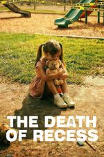 Watch The Death of Recess Sflix