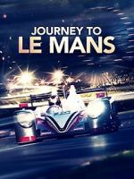 Watch Journey to Le Mans Sflix