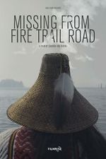 Watch Missing from Fire Trail Road Sflix