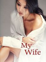 Watch My Wife Sflix